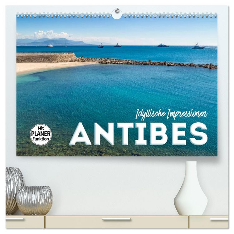 Produktbild: ANTIBES Idyllische Impressionen (hochwertiger Premium Wandkalender 2026 DIN A2 quer), Kunstdruck in Hochglanz