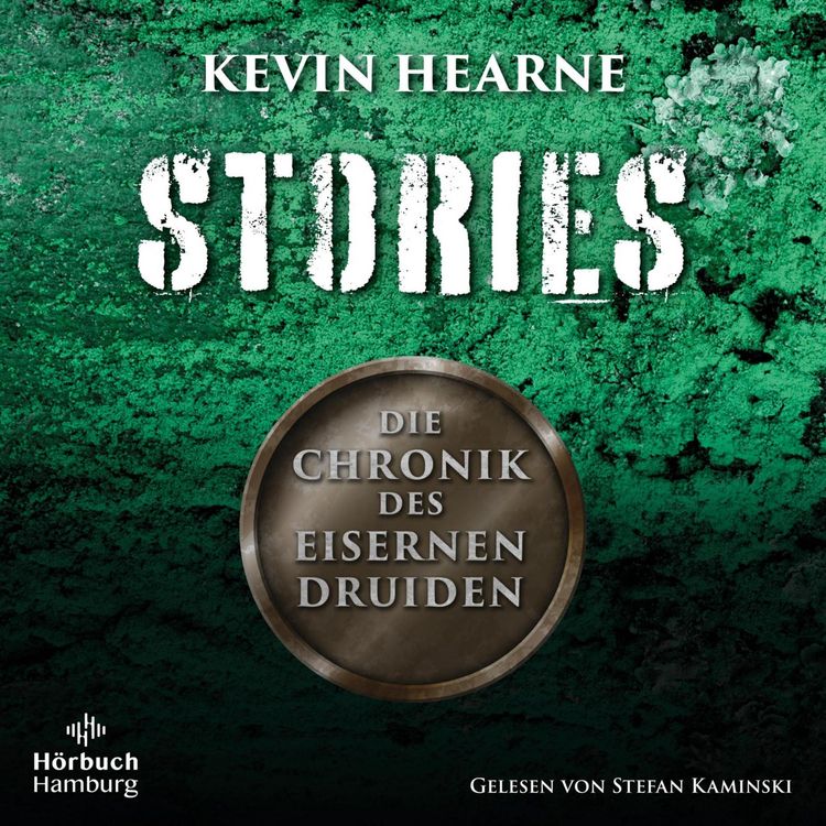 Produktbild: Die Chronik des Eisernen Druiden &ndash; Stories (Die Chronik des Eisernen Druiden)