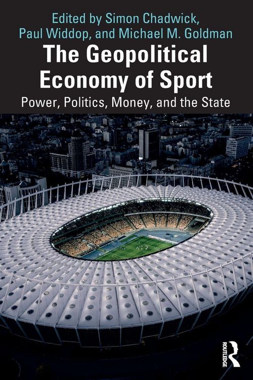 Produktbild: The Geopolitical Economy of Sport