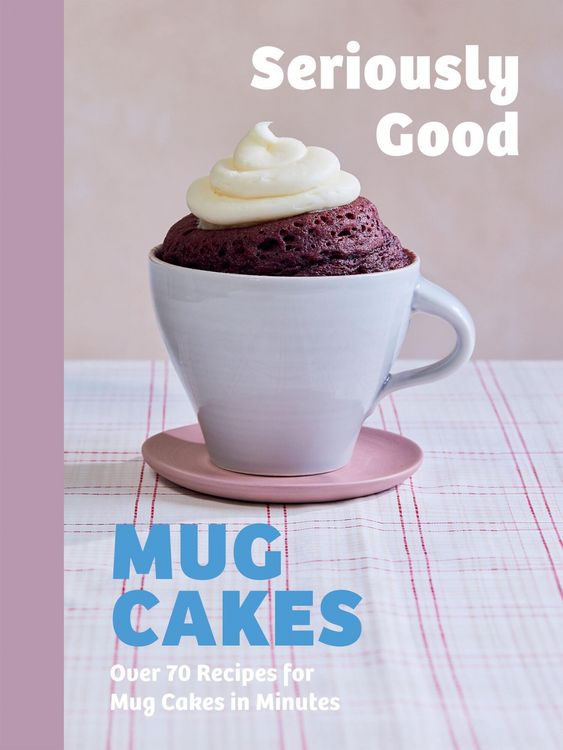 Produktbild: Seriously Good Mug Cakes