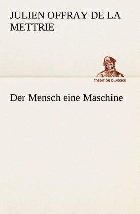 Produktbild: Der Mensch eine Maschine