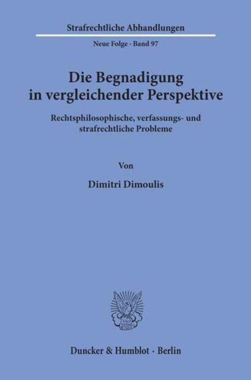 Produktbild: Die Begnadigung in vergleichender Perspektive.