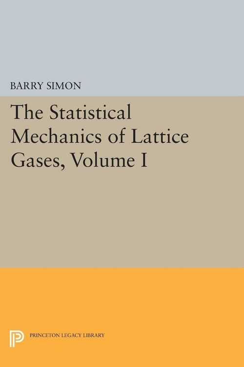 Produktbild: The Statistical Mechanics of Lattice Gases, Volume I