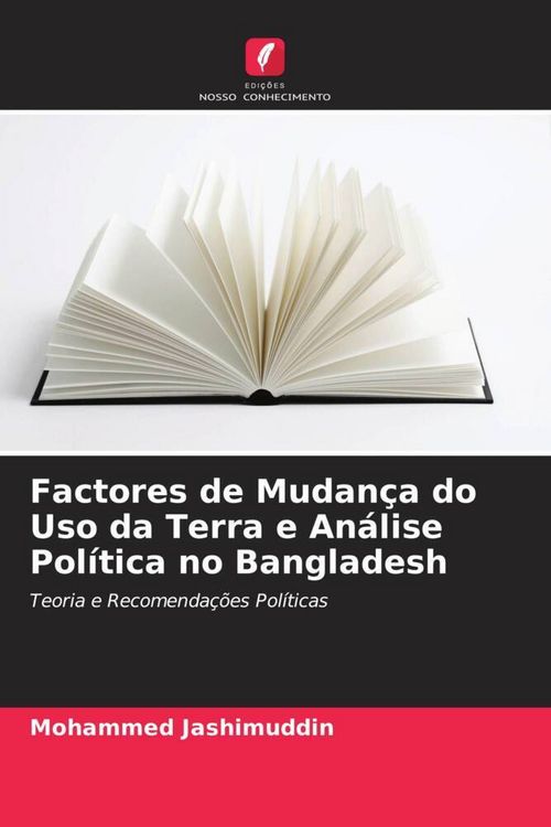 Produktbild: Factores de Mudan&ccedil;a do Uso da Terra e An&aacute;lise Pol&iacute;tica no Bangladesh
