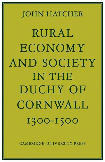 Produktbild: Rural Economy and Society in the Duchy of Cornwall 1300 1500