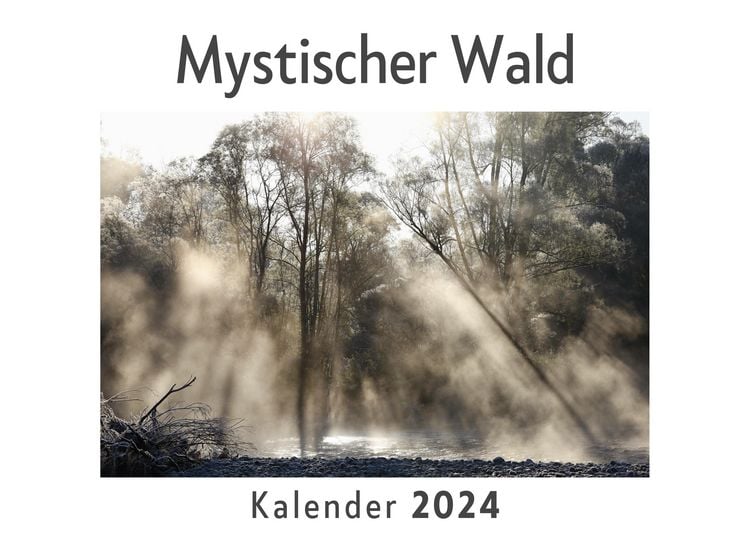 Produktbild: Mystischer Wald (Wandkalender 2024, Kalender DIN A4 quer, Monatskalender im Querformat mit Kalendarium, Das perfekte Geschenk)