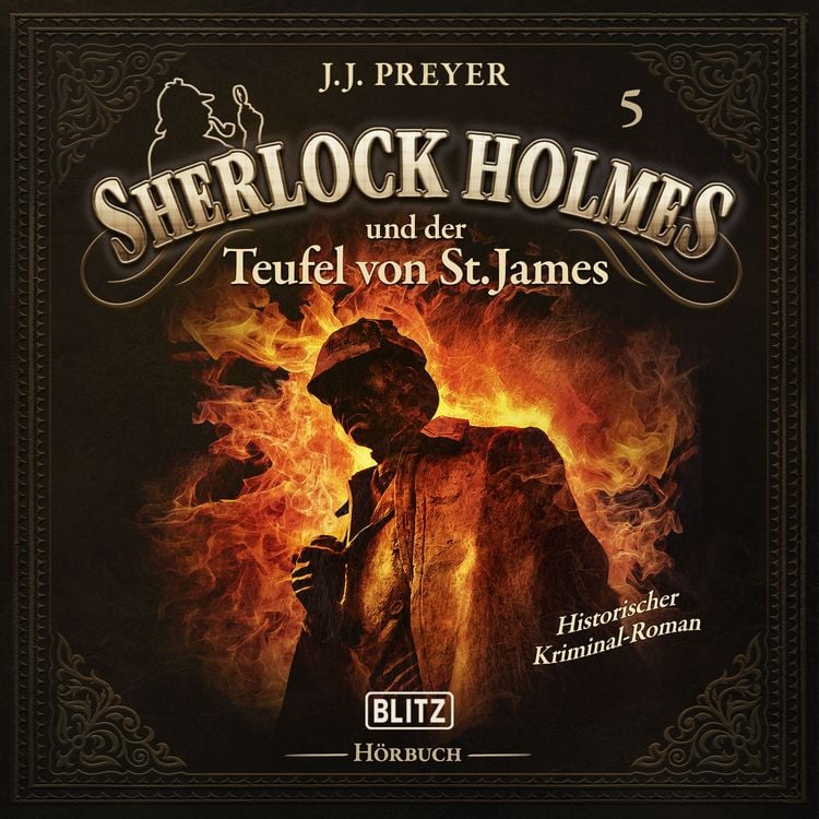 Produktbild: Neues von Sherlock Holmes - Die H&ouml;rb&uuml;cher - Folge 5: Sherlock Holmes und der Teufel von St. James