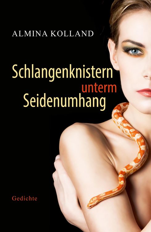Produktbild: Schlangenknistern unterm Seidenumhang
