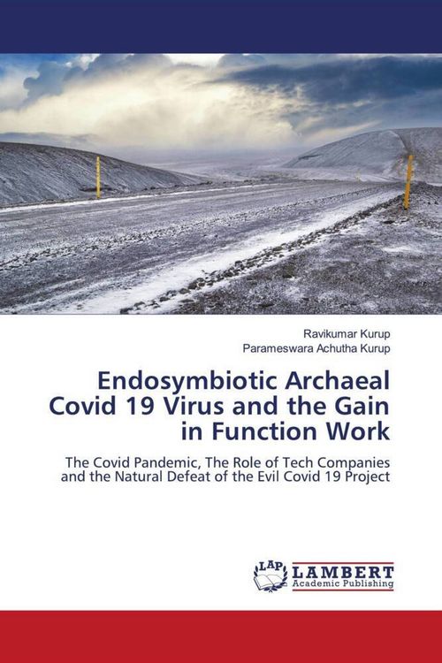 Produktbild: Endosymbiotic Archaeal Covid 19 Virus and the Gain in Function Work