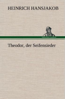 Produktbild: Theodor, der Seifensieder