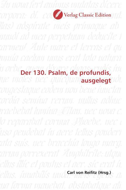 Produktbild: Der 130. Psalm, de profundis, ausgelegt
