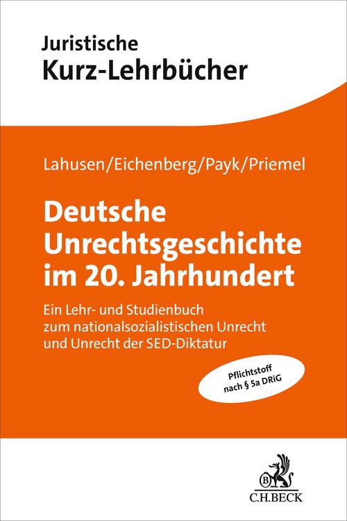 Produktbild: Deutsche Unrechtsgeschichte im 20. Jahrhundert