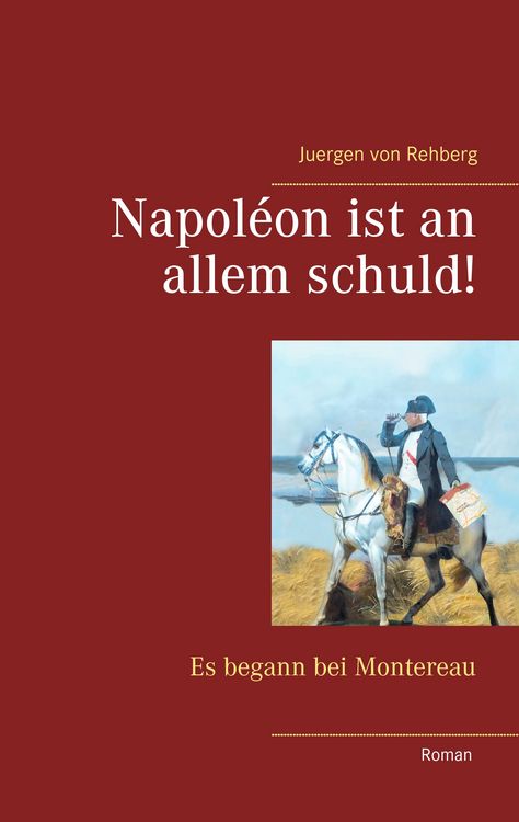 Produktbild: Napol&eacute;on ist an allem schuld!