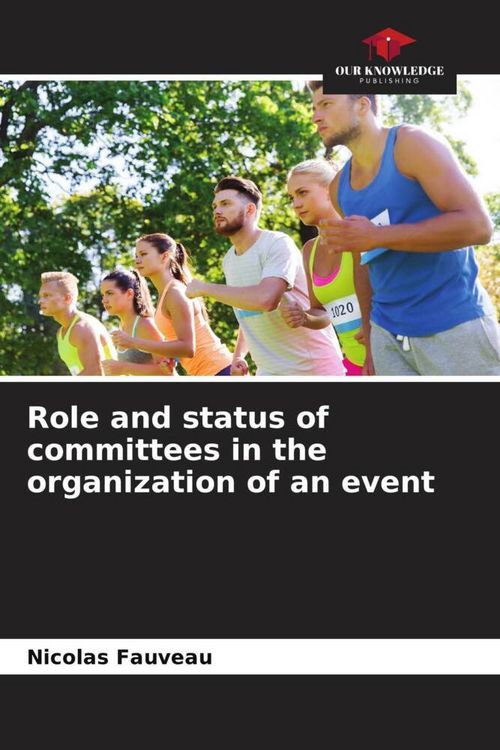 Produktbild: Role and status of committees in the organization of an event