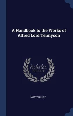 Produktbild: A Handbook to the Works of Alfred Lord Tennyson