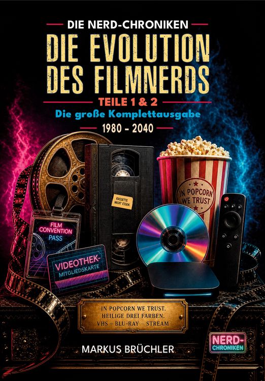 Produktbild: Die Evolution des Filmnerds &ndash; Vom VHS-Krieger zum Streaming-Zombie 1 + 2 (Complete Edition)