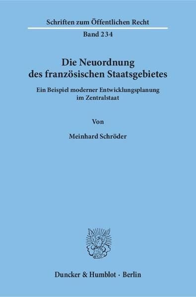 Produktbild: Die Neuordnung des franz&ouml;sischen Staatsgebietes.