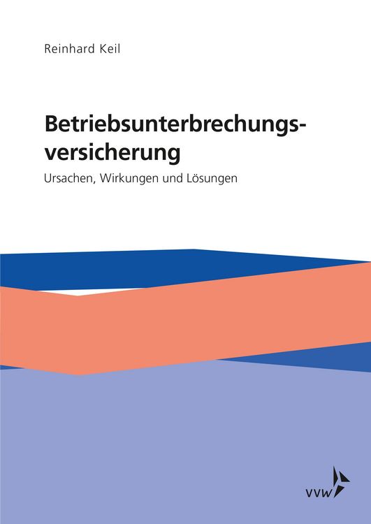 Produktbild: Die Betriebsunterbrechungsversicherung