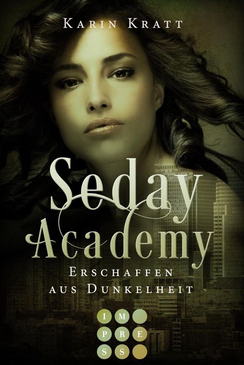 Bild vom Artikel Erschaffen aus Dunkelheit / Seday Academy Bd.3 vom Autor Karin Kratt