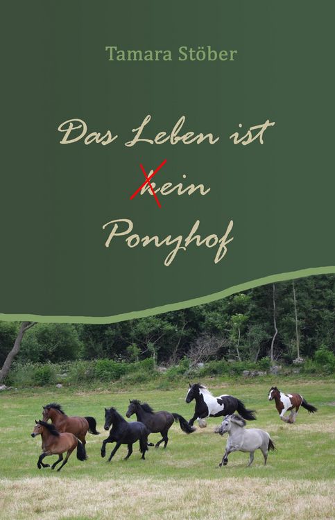 Produktbild: Das Leben ist (k)ein Ponyhof