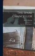 Produktbild: The Spare Chancellor; the Life of Walter Bagehot