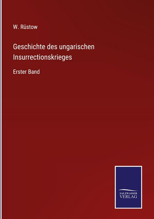 Produktbild: Geschichte des ungarischen Insurrectionskrieges
