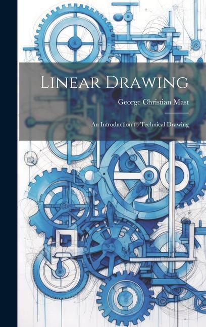 Produktbild: Linear Drawing: An Introduction to Technical Drawing