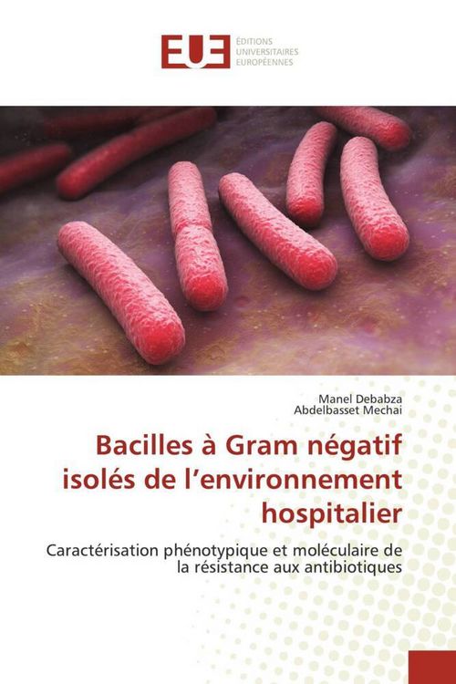 Produktbild: Bacilles &agrave; Gram n&eacute;gatif isol&eacute;s de l'environnement hospitalier