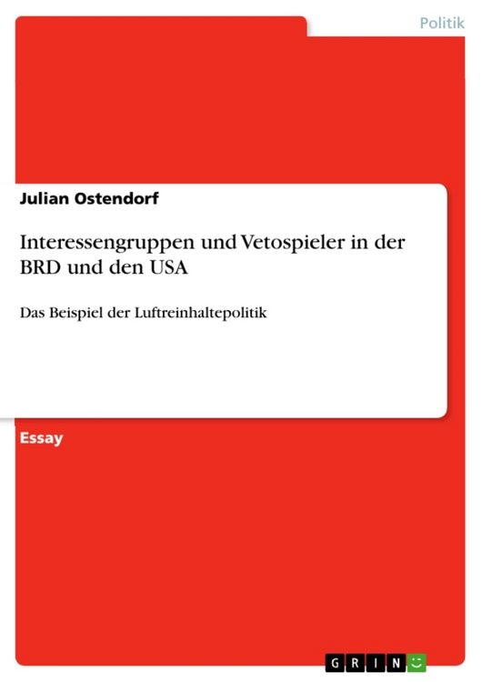 Produktbild: Interessengruppen und Vetospieler in der BRD und den USA