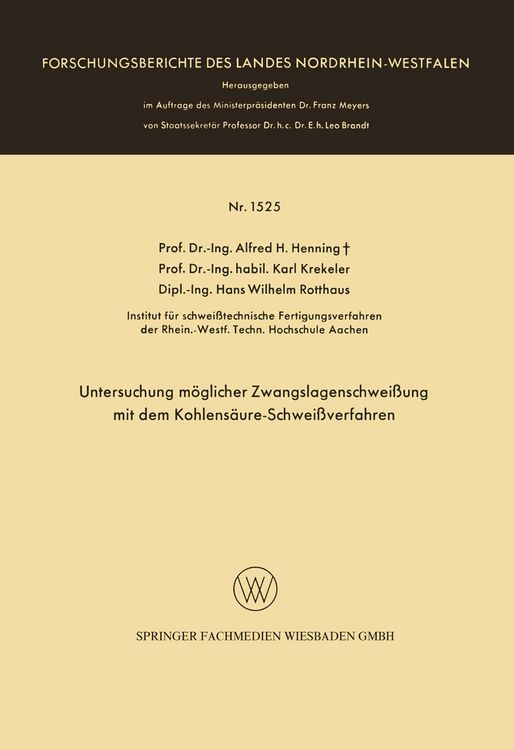 Produktbild: Untersuchung m&ouml;glicher Zwangslagenschwei&szlig;ung mit dem Kohlens&auml;ure-Schwei&szlig;verfahren