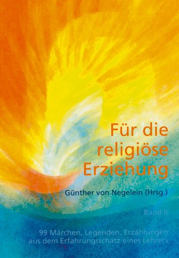 Produktbild: F&uuml;r die religi&ouml;se Erziehung, Band 2