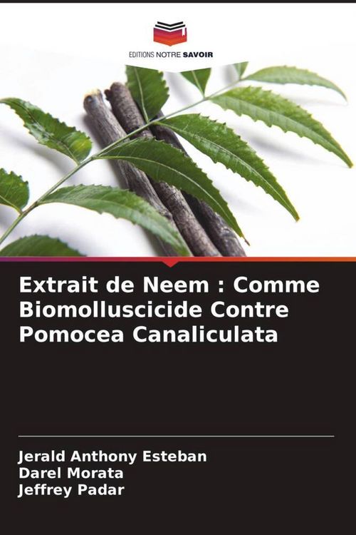 Produktbild: Extrait de Neem : Comme Biomolluscicide Contre Pomocea Canaliculata