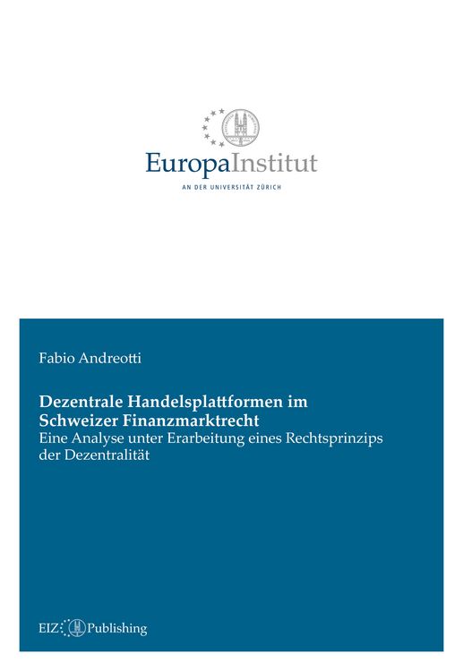 Produktbild: Dezentrale Handelsplattformen im Schweizer Finanzmarktrecht