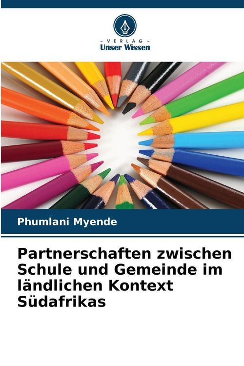 Produktbild: Partnerschaften zwischen Schule und Gemeinde im l&auml;ndlichen Kontext S&uuml;dafrikas