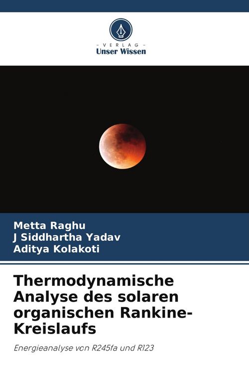 Produktbild: Thermodynamische Analyse des solaren organischen Rankine-Kreislaufs
