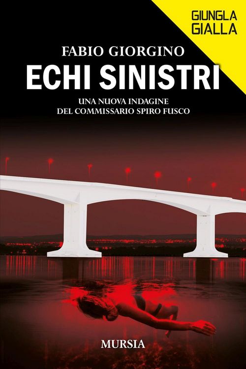 Produktbild: Echi sinistri. Una nuova indagine del commissario Spiro Fusco