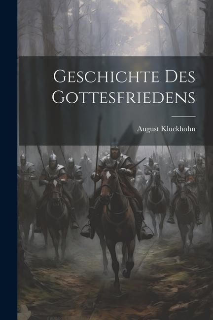 Produktbild: Geschichte des Gottesfriedens