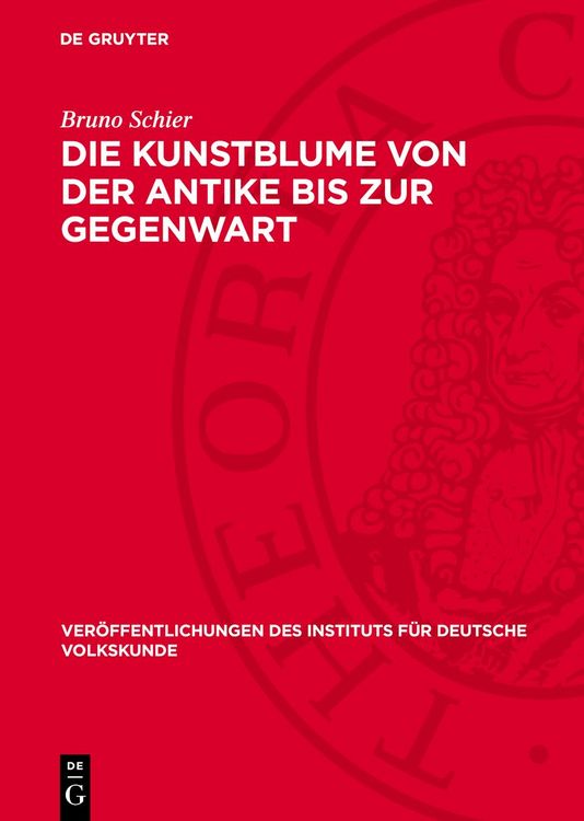 Produktbild: Die Kunstblume von der Antike bis zur Gegenwart