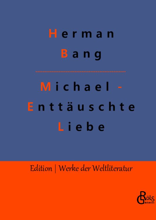 Produktbild: Michael - Enttäuschte Liebe
