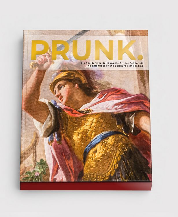 Produktbild: PRUNK. Die Residenz zu Salzburg als Ort der Sch&ouml;nheit dt./engl.