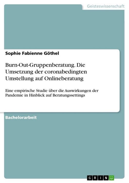 Produktbild: Burn-Out-Gruppenberatung. Die Umsetzung der coronabedingten Umstellung auf Onlineberatung