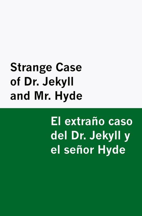 Produktbild: Strange Case of Dr. Jekyll and Mr. Hyde / el Extra&ntilde;o Caso Del Dr. Jekyll y el Se&ntilde;or Hyde [Bilingual Edition] - English & Spanish