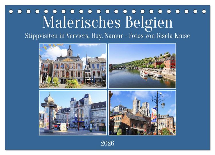 Produktbild: Malerisches Belgien - Stippvisiten in Verviers, Huy, Namur (Tischkalender 2026 DIN A5 quer), CALVENDO Monatskalender