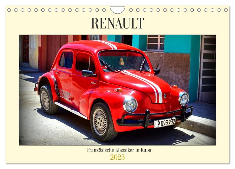 Produktbild: RENAULT - Franz&ouml;sische Klassiker in Kuba (Wandkalender 2025 DIN A4 quer), CALVENDO Monatskalender