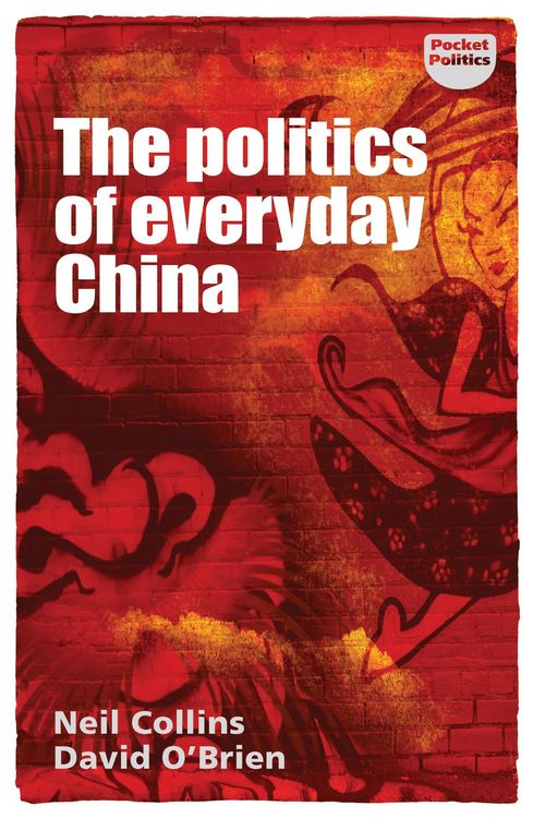 Produktbild: The politics of everyday China