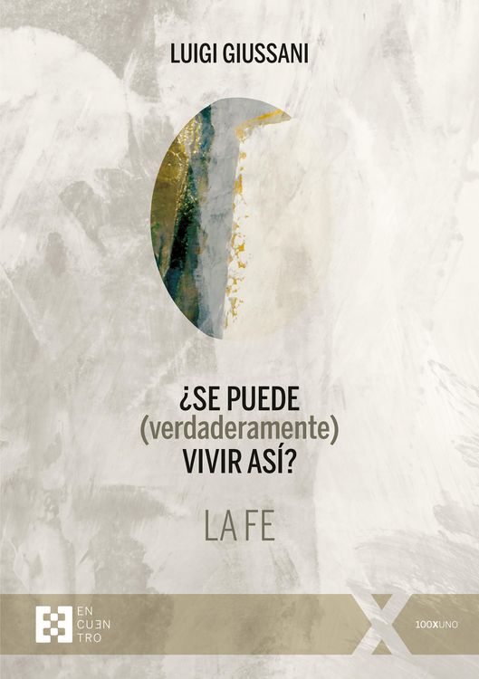Produktbild: &iquest;Se puede (verdaderamente) vivir as&iacute;? La fe