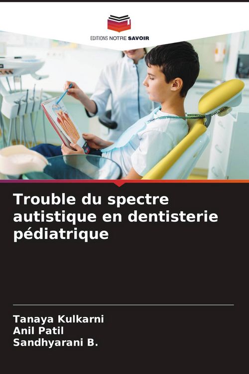 Produktbild: Trouble du spectre autistique en dentisterie p&eacute;diatrique