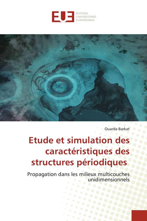Produktbild: Etude et simulation des caract&eacute;ristiques des structures p&eacute;riodiques