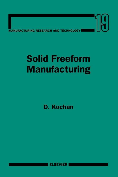 Produktbild: Solid Freeform Manufacturing