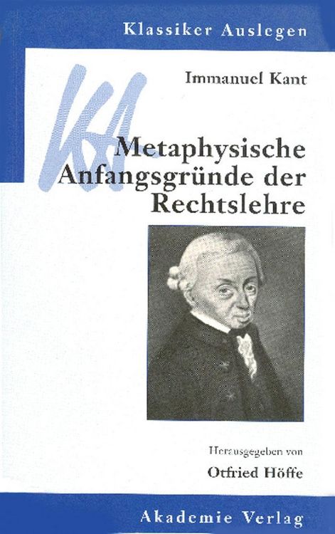 Produktbild: Immanuel Kant: Metaphysische Anfangsgr&uuml;nde der Rechtslehre